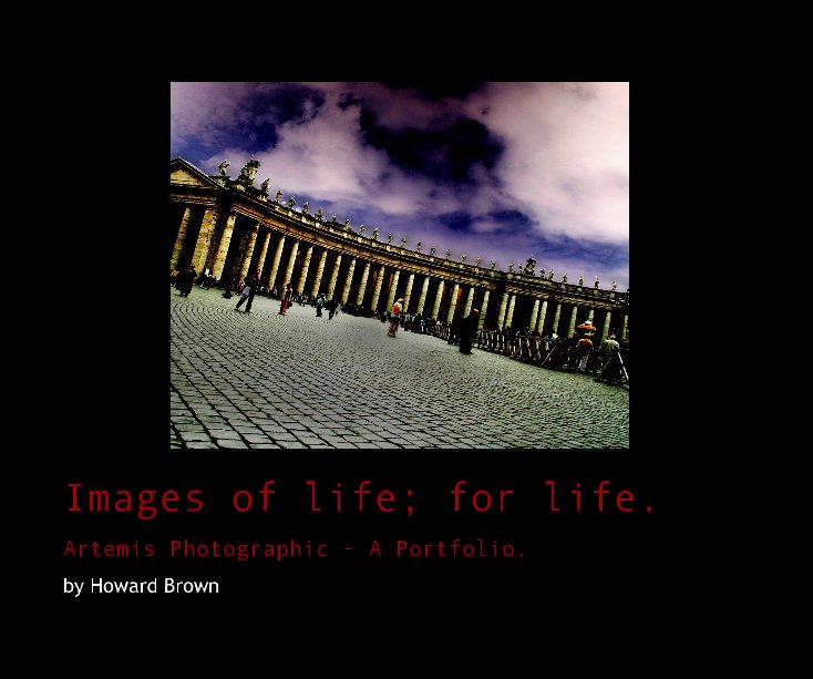 Images of life; for life. nach Howard Brown anzeigen