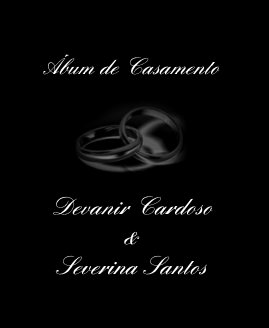 Ábum de Casamento Devanir Cardoso & Severina Santos book cover