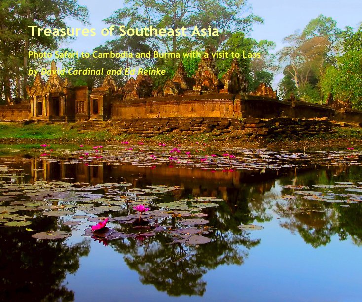 View Treasures of Southeast Asia -- Extended Edition by David Cardinal and Ed Reinke