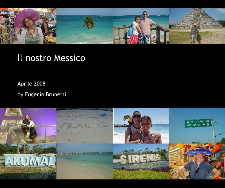 View Il nostro Messico by Eugenio Brunetti