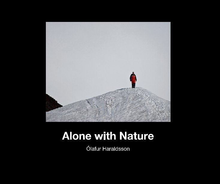 Ver Alone with Nature por Ólafur Haraldsson
