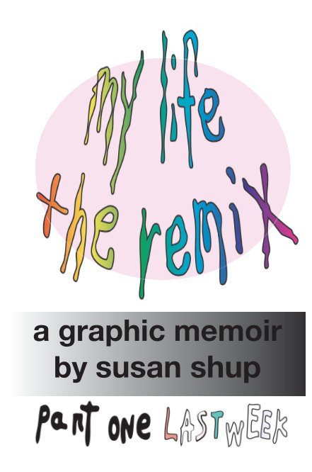 View my life the remix by susan shup