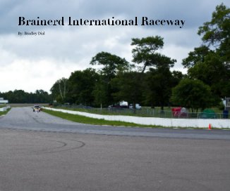 Brainerd International Raceway book cover