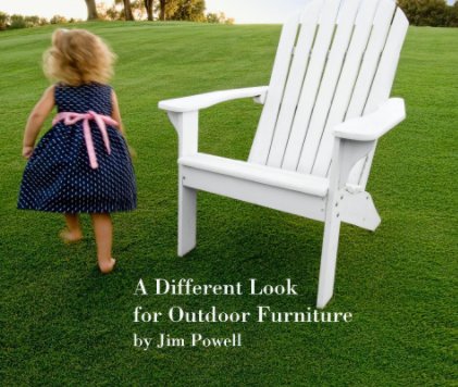 A different Look for Outdoor Furniture book cover