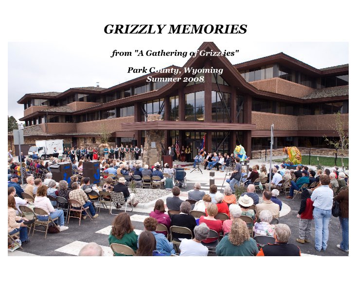 View GRIZZLY MEMORIES by Pat Stuart