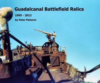 Guadalcanal Battlefield Relics book cover