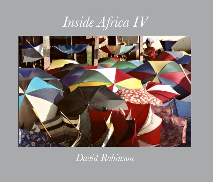 View Inside Africa 4 (9-6-12) by David Robinson