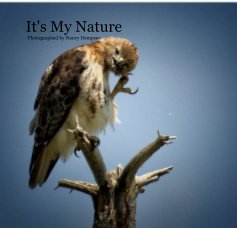 It's My Nature Photographed by Nancy Dempsey book cover