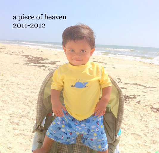 View a piece of heaven 2011-2012 by cmcewen