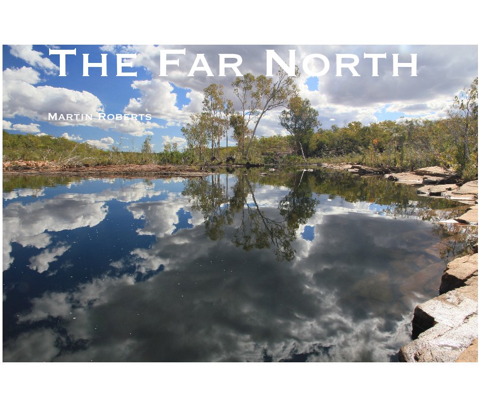 View The Far North by Martin Roberts