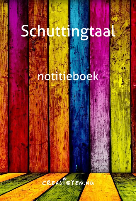 View Schuttingtaal notitieboek by crealisten.nu