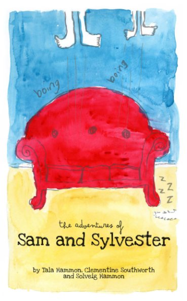 Visualizza The Adventures of Sam and Sylvester di T Hammon, C Southworth and S Hammon