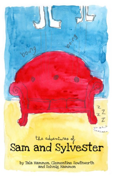 View The Adventures of Sam and Sylvester by T Hammon, C Southworth and S Hammon