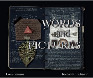 WORDS AND PICTURES by Louis Jenkins and Richard C. Johnson book cover