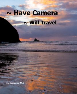~ Have Camera ~ Will Travel book cover