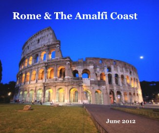 2012 Rome & The Amalfi Coast book cover