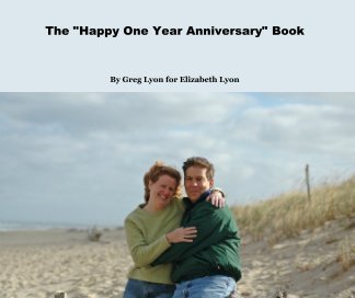 The "Happy One Year Anniversary" Book book cover