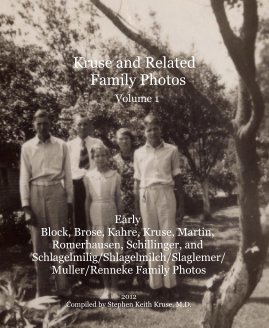 Kruse and Related Family Photos Volume 1 book cover