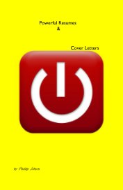 Powerful Resumes & Cover Letters book cover