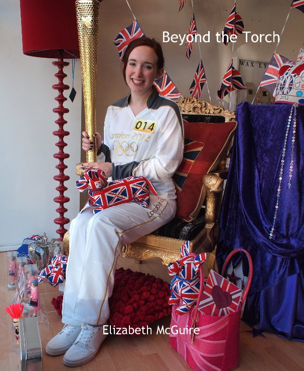 View Beyond the Torch by Elizabeth McGuire