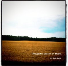 Through the Lens of an iPhone book cover