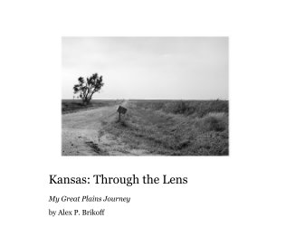 Kansas: Through the Lens book cover