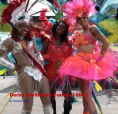 Derby Caribbean Carnival 2012 book cover