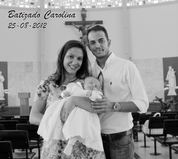 Ver Batizado Carolina por Otávio Ferraz e Ana Luiza Cavalieri