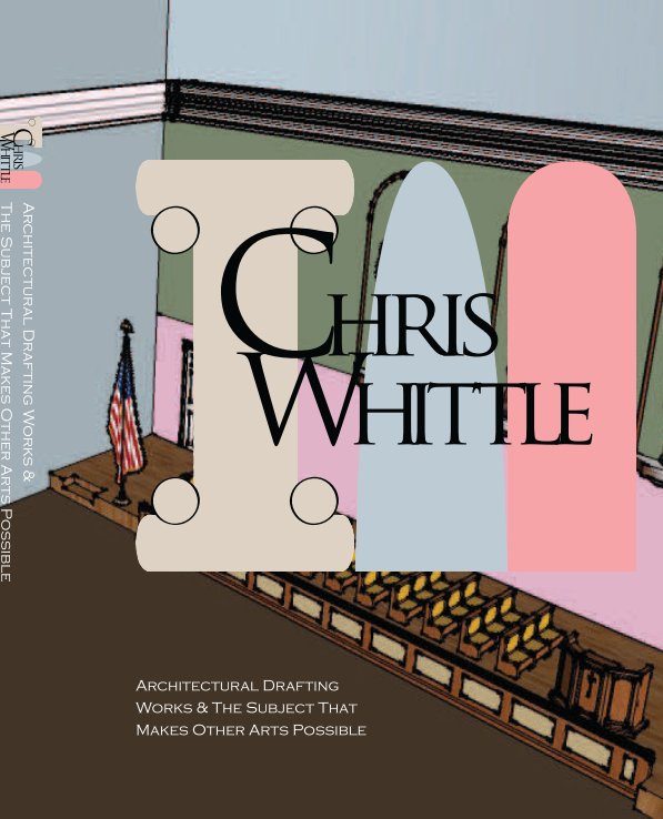 Ver Architectural Drafting Works & The Subject that Makes Other Arts Possible por Chris Whittle