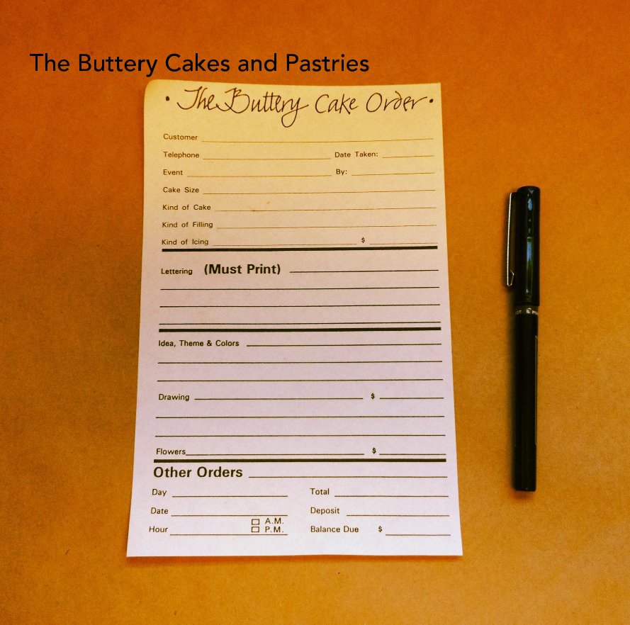 View The Buttery Cakes and Pastries by Janet Platin