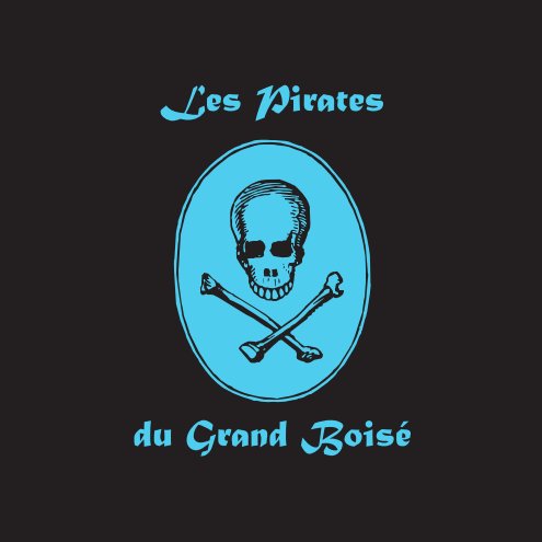 View Les Pirates du Grand Boisé by Valérie Yobé