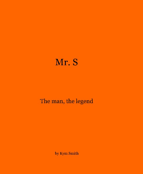 View Mr. S by Kym Smith