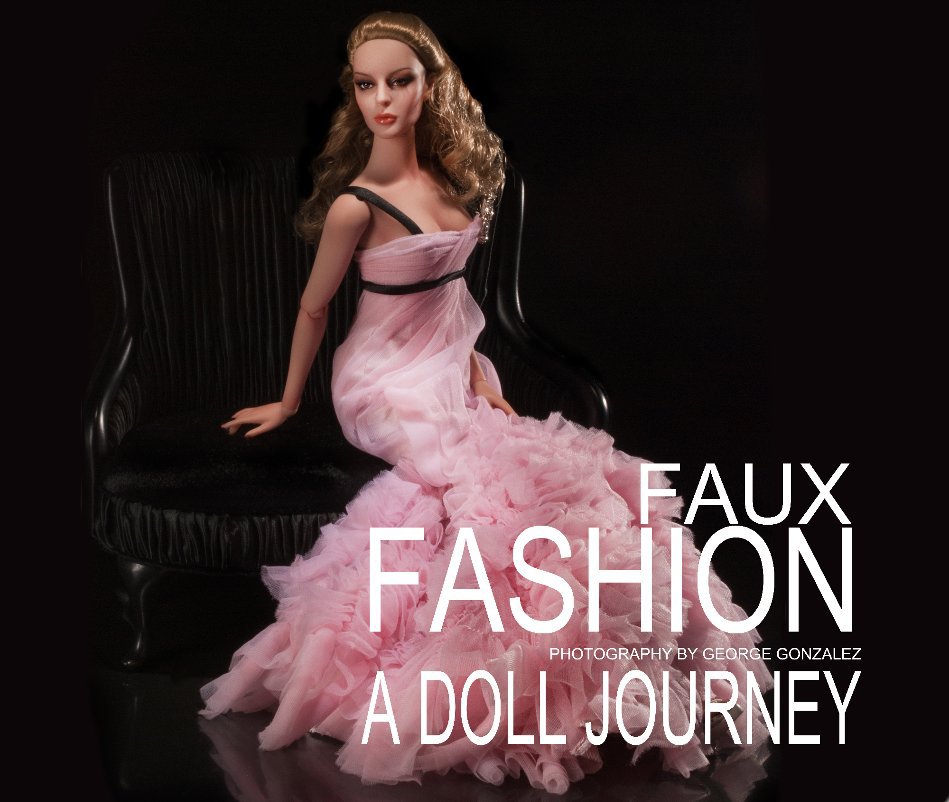 View FAUX FASHION by A Photo Book by George Gonzalez