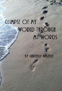 Glimpse of my world through my words book cover