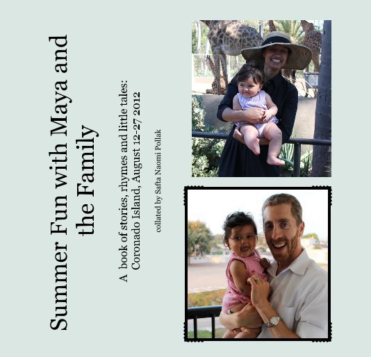 Visualizza Summer Fun with Maya and the Family di collated by Safta Naomi Pollak