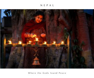 Nepal - Where the Gods found Peace book cover