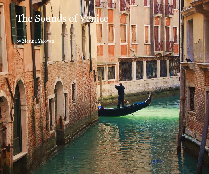 View The Sounds of Venice by Marina Yaloyan