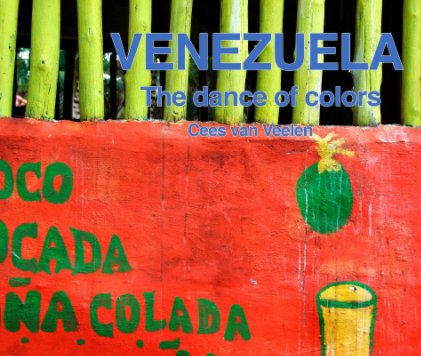VENEZUELA "The dance of colors" book cover