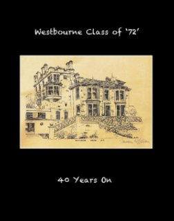 Westbourne School Reunion Year Book book cover