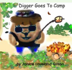 Digger Goes To Camp book cover