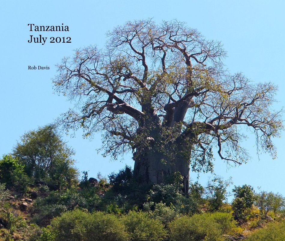 View Tanzania July 2012 by Rob Davis