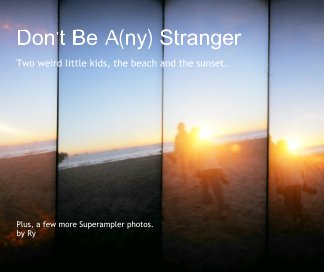 Dont Be A(ny) Stranger book cover