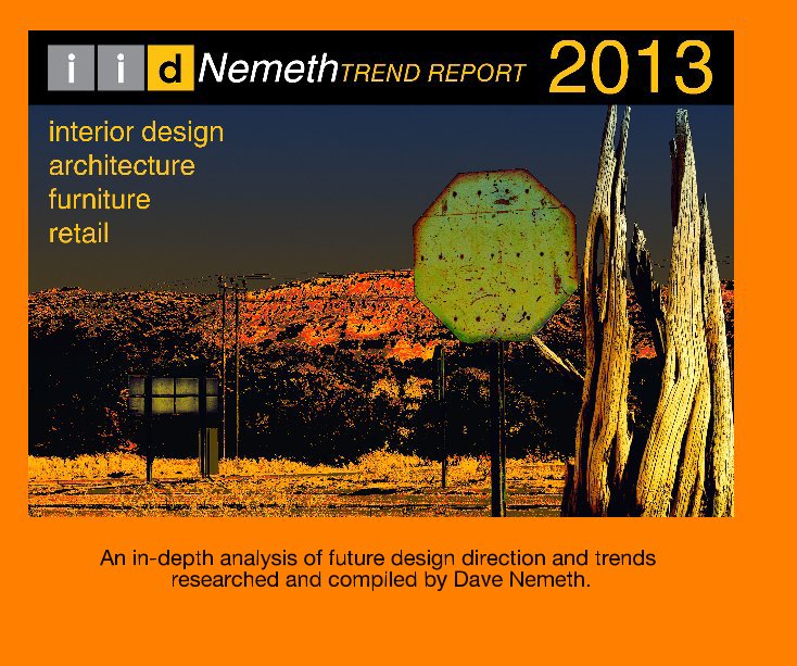 View Trend - Forward 2013 by Dave Nemeth