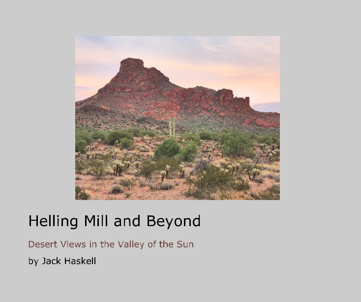 View Helling Mill and Beyond by Jack Haskell