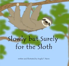 Slowly but Surely for the Sloth book cover