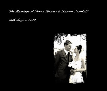 The Marriage of Simon Bourne & Lauren Turnbull book cover