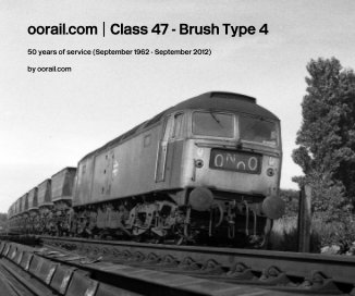 oorail.com | Class 47 - Brush Type 4 book cover