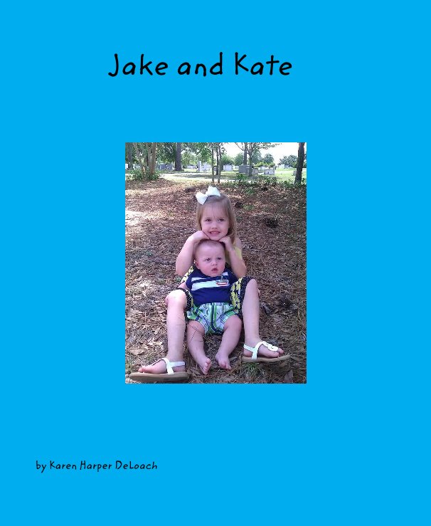 Ver Jake and Kate por Karen Harper DeLoach