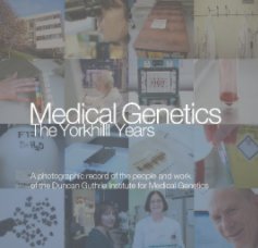 Medical Genetics – The Yorkhill Years book cover