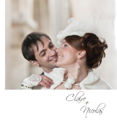 Mariage Claire + Nicolas (Edition Supérieure) book cover